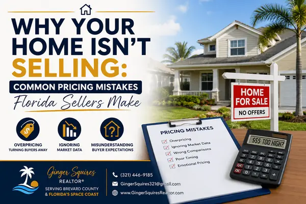 feature image of Why Your Home Isn’t Selling: Common Pricing Mistakes Florida Sellers Make