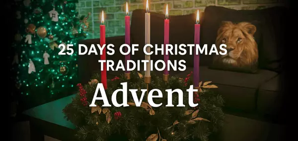 Advent - 25 Days of Christmas Traditions