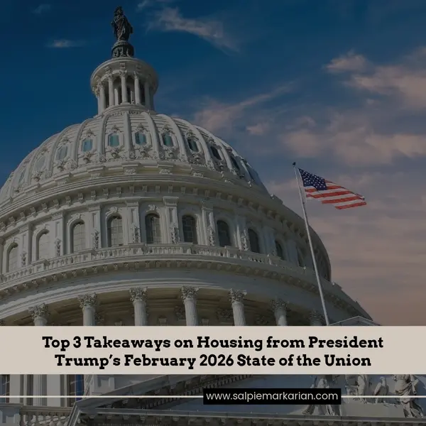 Top 3 Takeaways on Housing from President Trump’s February 2026 State of the Union