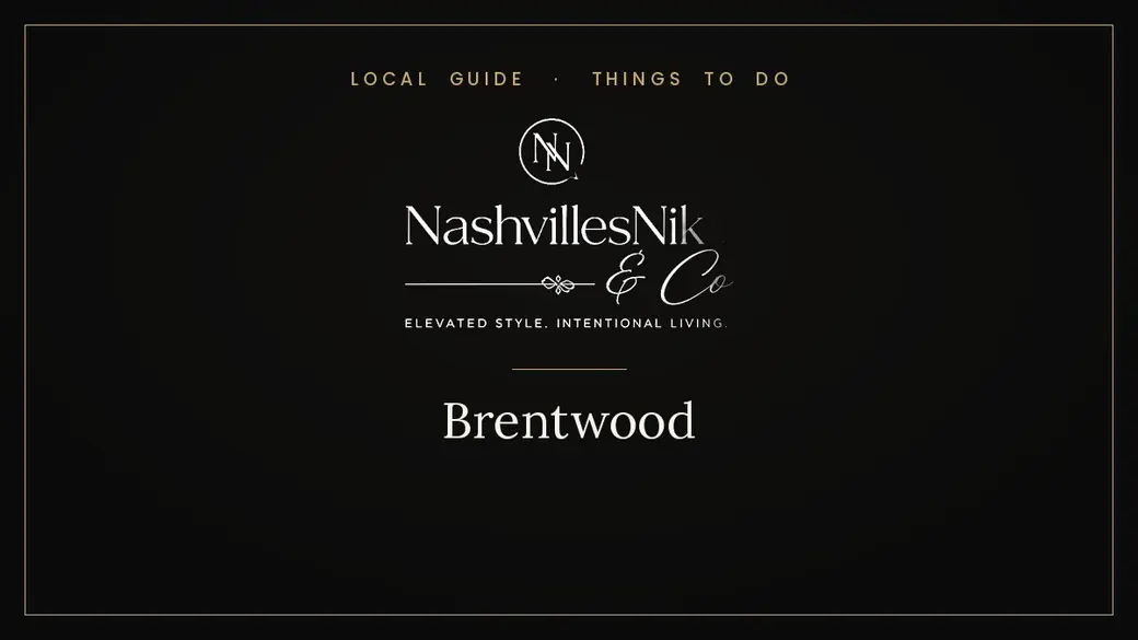 Things to Do in Brentwood TN