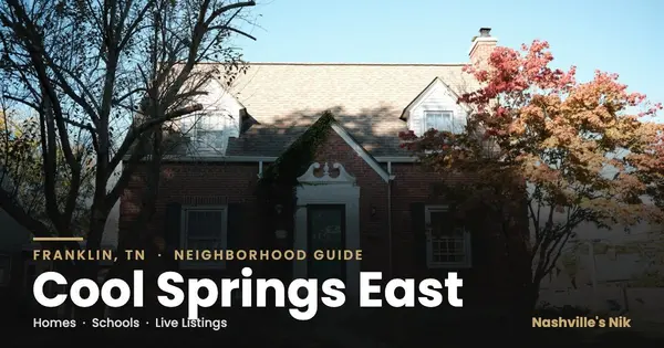 Cool Springs East, Franklin TN neighborhood guide by Nashville's Nik