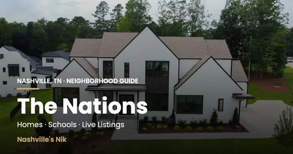 The Nations, Nashville TN neighborhood guide by Nashville's Nik