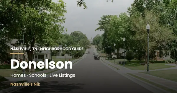 Donelson, Nashville TN neighborhood guide by Nashville's Nik