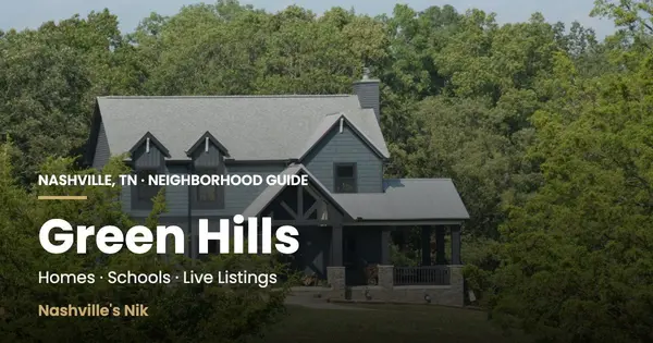 Green Hills, Nashville TN neighborhood guide by Nashville's Nik
