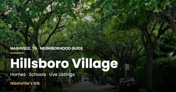 Hillsboro Village, Nashville TN neighborhood guide by Nashville's Nik