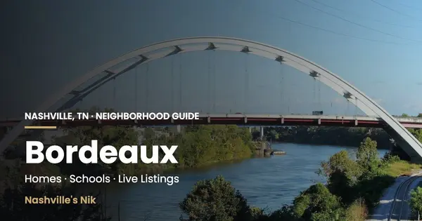 Bordeaux, Nashville TN neighborhood guide by Nashville's Nik