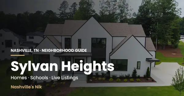 Sylvan Heights, Nashville TN neighborhood guide by Nashville's Nik