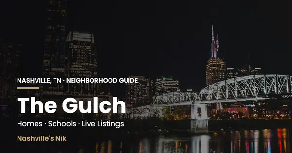 The Gulch, Nashville TN neighborhood guide by Nashville's Nik