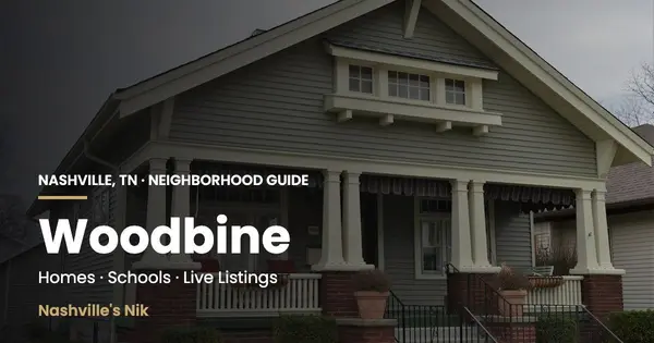 Woodbine, Nashville TN neighborhood guide by Nashville's Nik