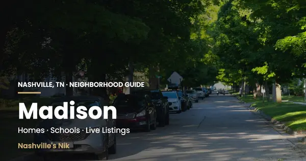Madison, Nashville TN neighborhood guide by Nashville's Nik