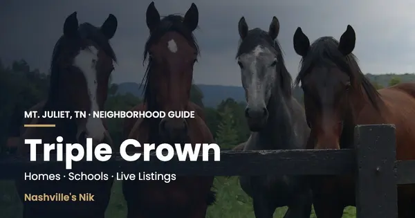 Triple Crown, Mt. Juliet TN neighborhood guide by Nashville's Nik