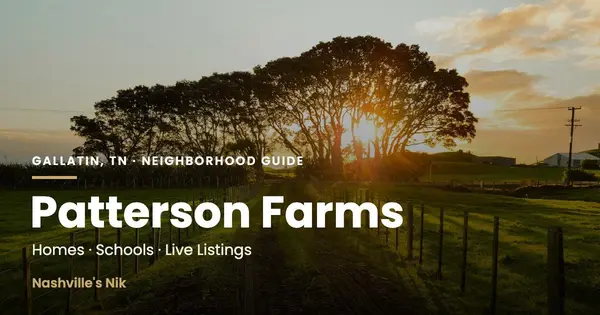 Patterson Farms, Gallatin TN neighborhood guide by Nashville's Nik