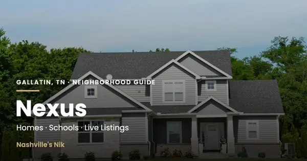 Nexus, Gallatin TN neighborhood guide by Nashville's Nik