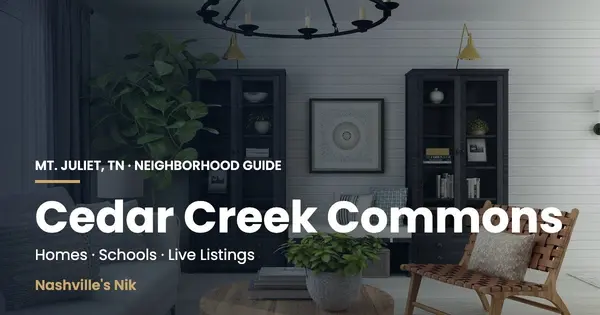 Cedar Creek Commons, Mt. Juliet TN neighborhood guide by Nashville's Nik