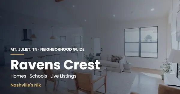 Ravens Crest, Mt. Juliet TN neighborhood guide by Nashville's Nik