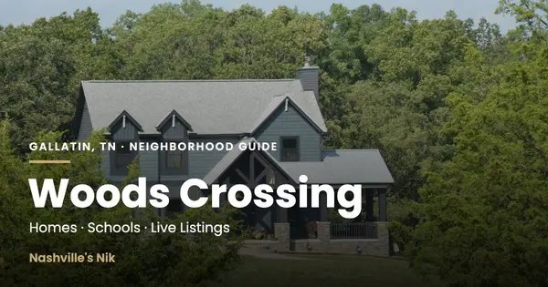 Woods Crossing, Gallatin TN neighborhood guide by Nashville's Nik