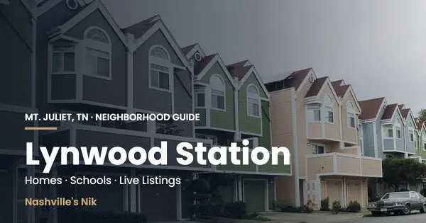 Lynwood Station, Mt. Juliet TN neighborhood guide by Nashville's Nik