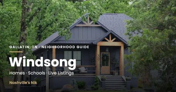 Windsong, Gallatin TN neighborhood guide by Nashville's Nik