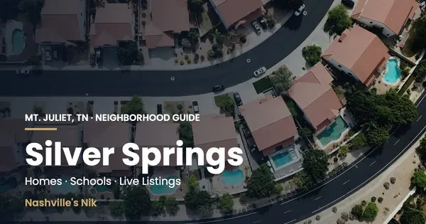 Silver Springs, Mt. Juliet TN neighborhood guide by Nashville's Nik