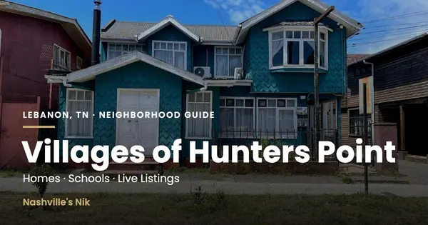 Villages of Hunters Point, Lebanon TN neighborhood guide by Nashville's Nik