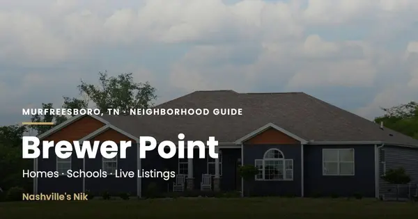 Brewer Point, Murfreesboro TN neighborhood guide by Nashville's Nik