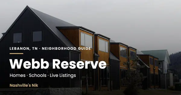 Webb Reserve, Lebanon TN neighborhood guide by Nashville's Nik