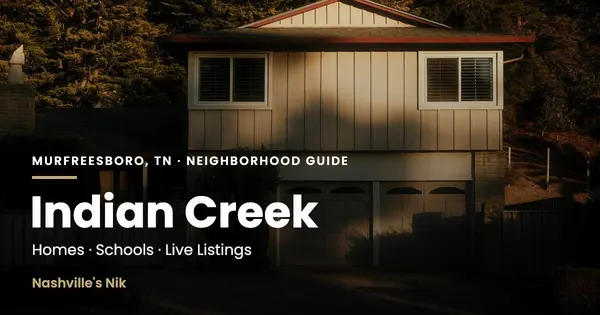 Indian Creek, Murfreesboro TN neighborhood guide by Nashville's Nik