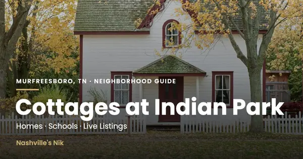 Cottages at Indian Park, Murfreesboro TN neighborhood guide by Nashville's Nik