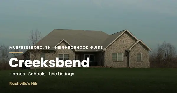 Creeksbend, Murfreesboro TN neighborhood guide by Nashville's Nik