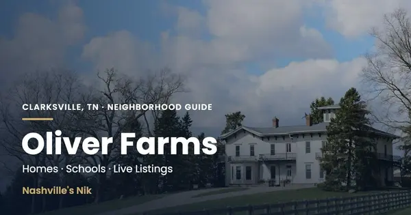 Oliver Farms, Clarksville TN neighborhood guide by Nashville's Nik