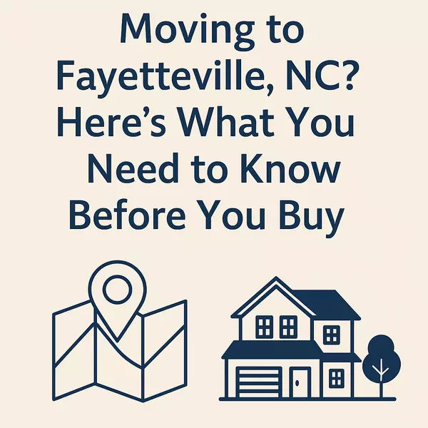Moving to Fayetteville, NC? Hereās What You Need to Know Before You Buy