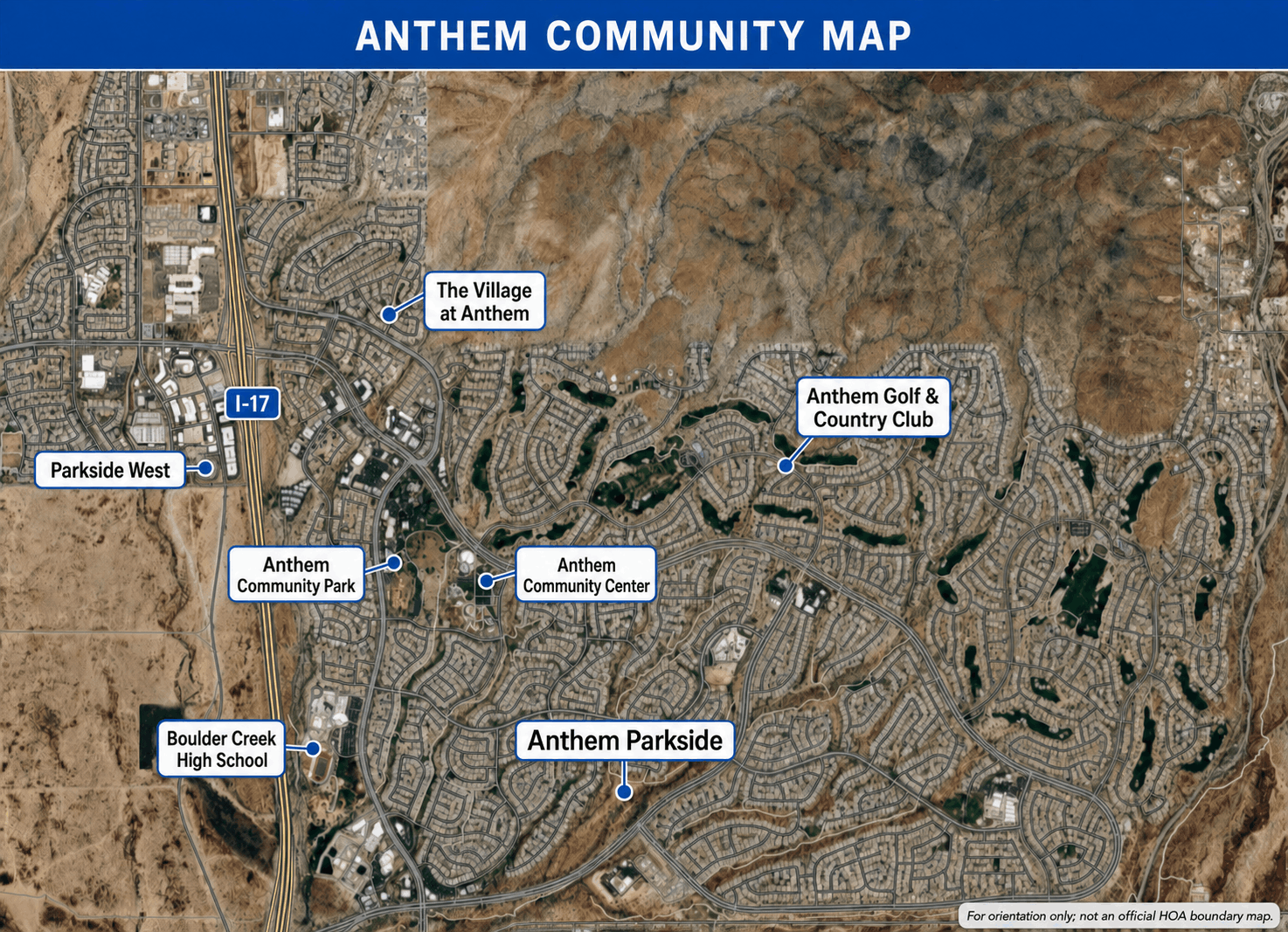 Map of Anthem, Arizona showing Anthem Parkside, The Village at Anthem, Anthem Golf & Country Club, Anthem Community Park, Anthem Community Center, Boulder Creek High School and I-17