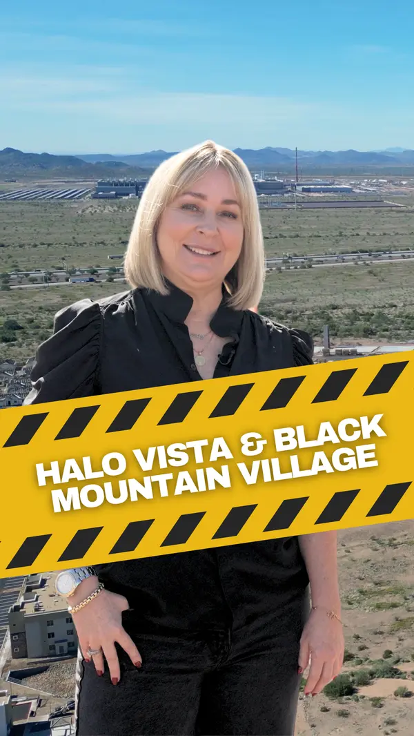 Halo Vista & Black Mountain Village: What’s Next for North Phoenix Growth — Expert Insights from Your Norterra 85085 Real Estate Specialist,Shelley Sakala