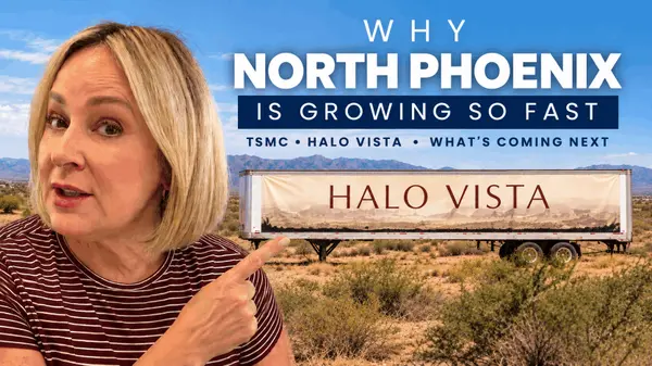 Why North Phoenix Is Growing So Fast: TSMC, Halo Vista & What’s Coming Next