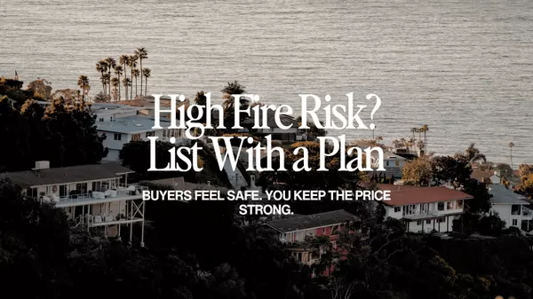 Who is the best agent for selling a home in a high fire risk area of Calabasas? 