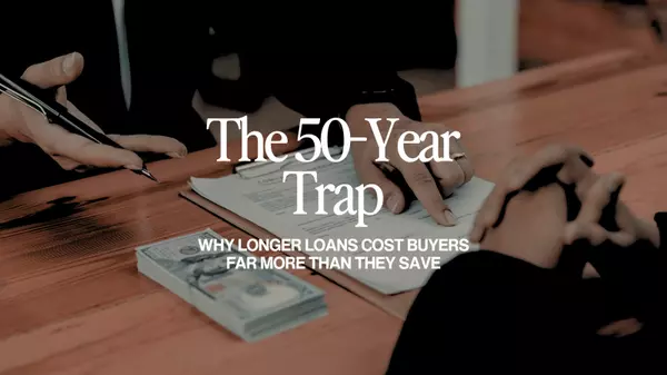 The Truth About 50-Year Mortgages (and Fannie Mae’s Big Shift)