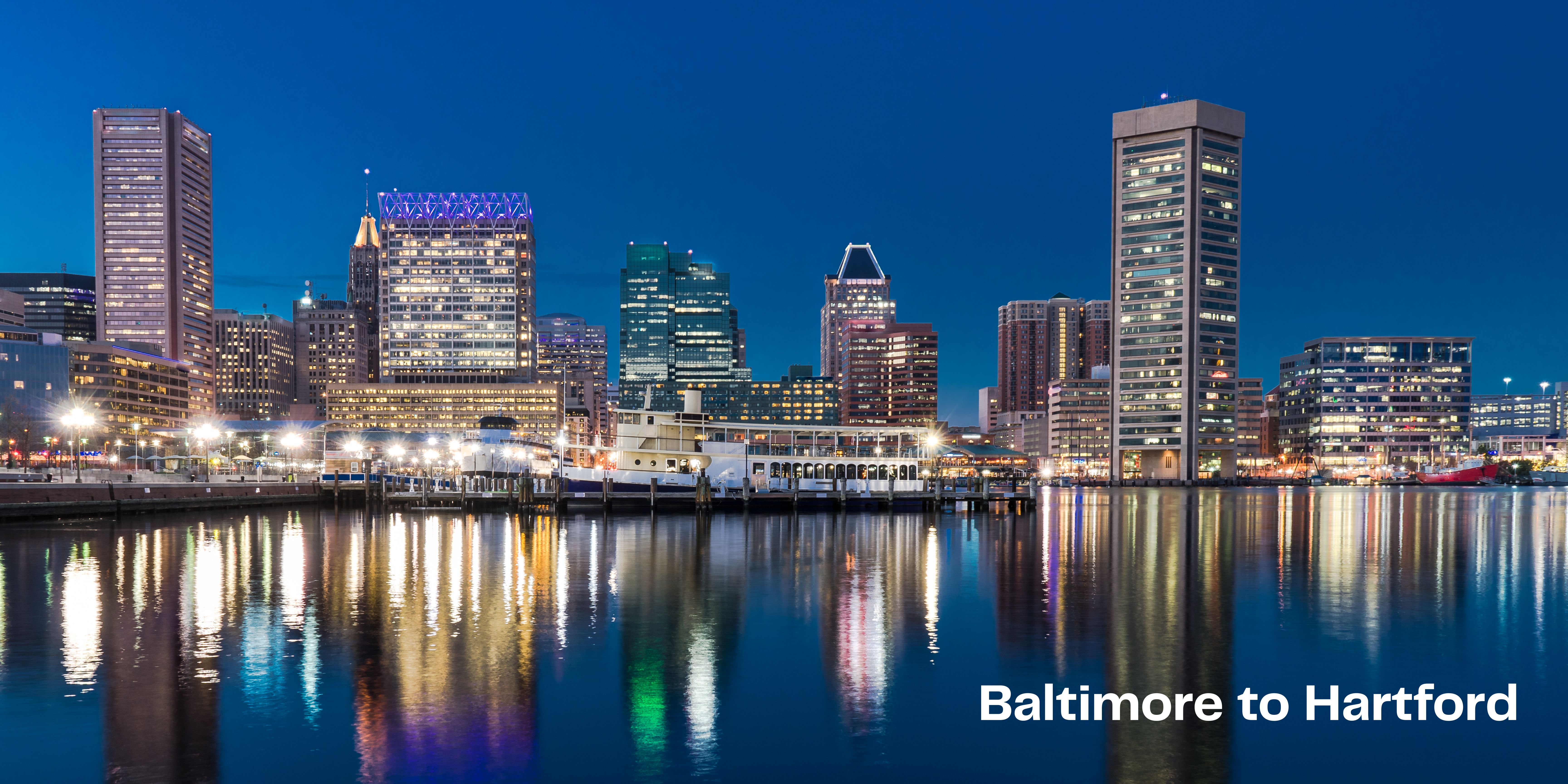 Moving from Baltimore to Hartford