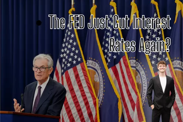 The FED Just Cut Interest Rates Again: What This Means for 2026