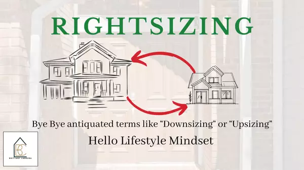 Forget Downsizing and Upsizing: Why ‘Rightsizing’ is the Strategic Real Estate Move for 2026