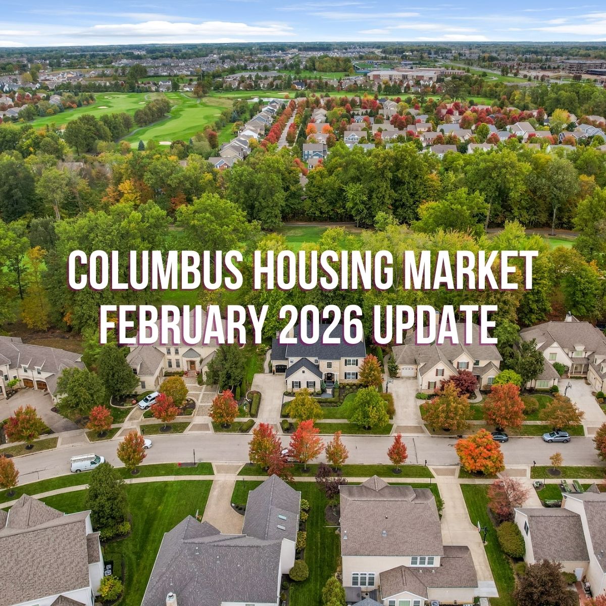 Columbus Ohio Housing Market Update – Feb 2026 | Rita Boswell, Real...