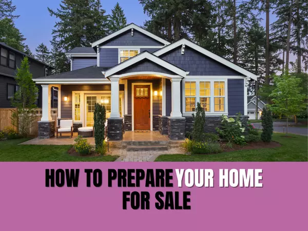 How To Prepare Your Home For Sale