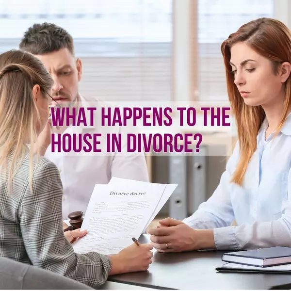 How to Divide a House in a Divorce Without Adding More Drama
