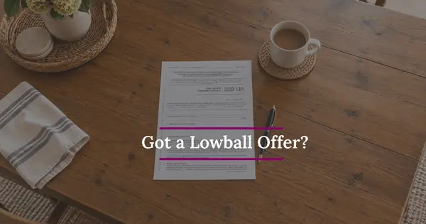 Got a Lowball Offer on Your Columbus Home? How to Respond Without Losing the Buyer