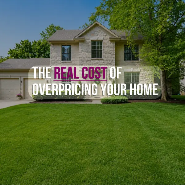 What Does Overpricing Your Home Actually Cost Sellers?