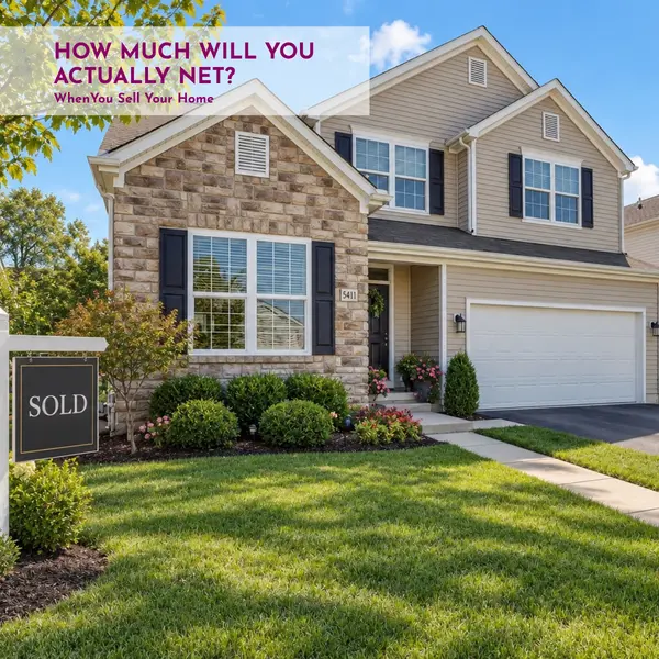 How Much Will I Net From Selling My Home?