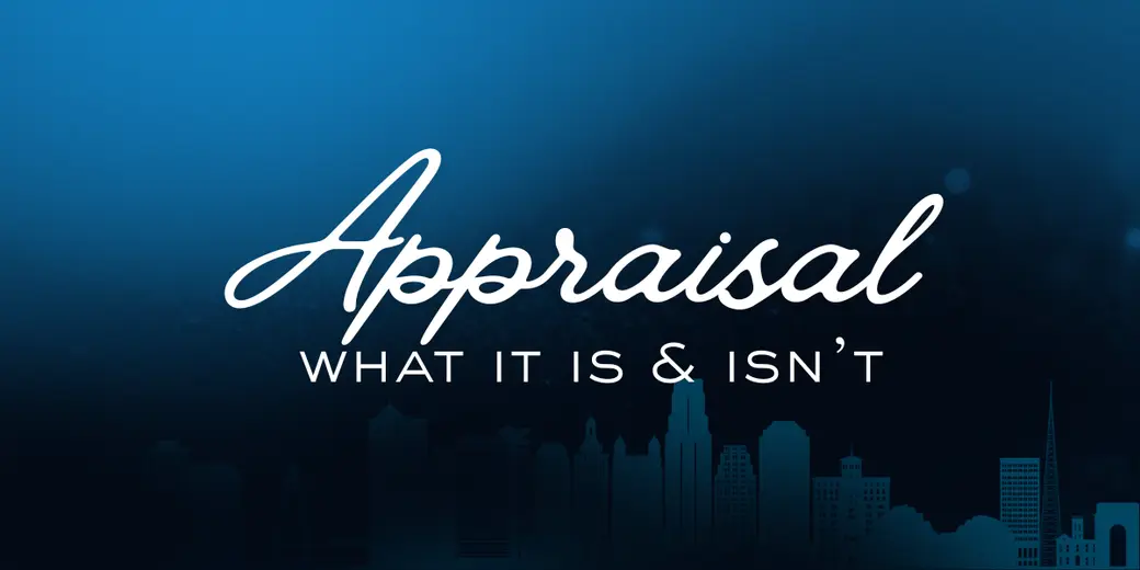 What is an Appraisal?