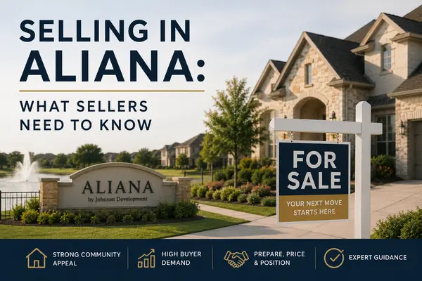 Selling Your Home in Aliana, Richmond TX | Seller Guide,Isaias Contreras