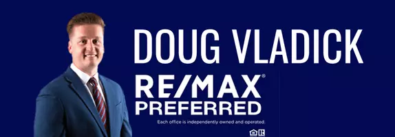 Doug Vladick - YOUR REALTOR
