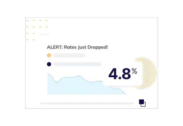 Rates Just Dropped, Be The First To Know