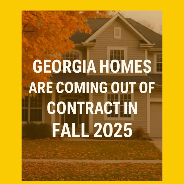 “Why So Many Georgia Homes Are Falling Out of Contract in Fall 2025 — And How to Prevent It”
